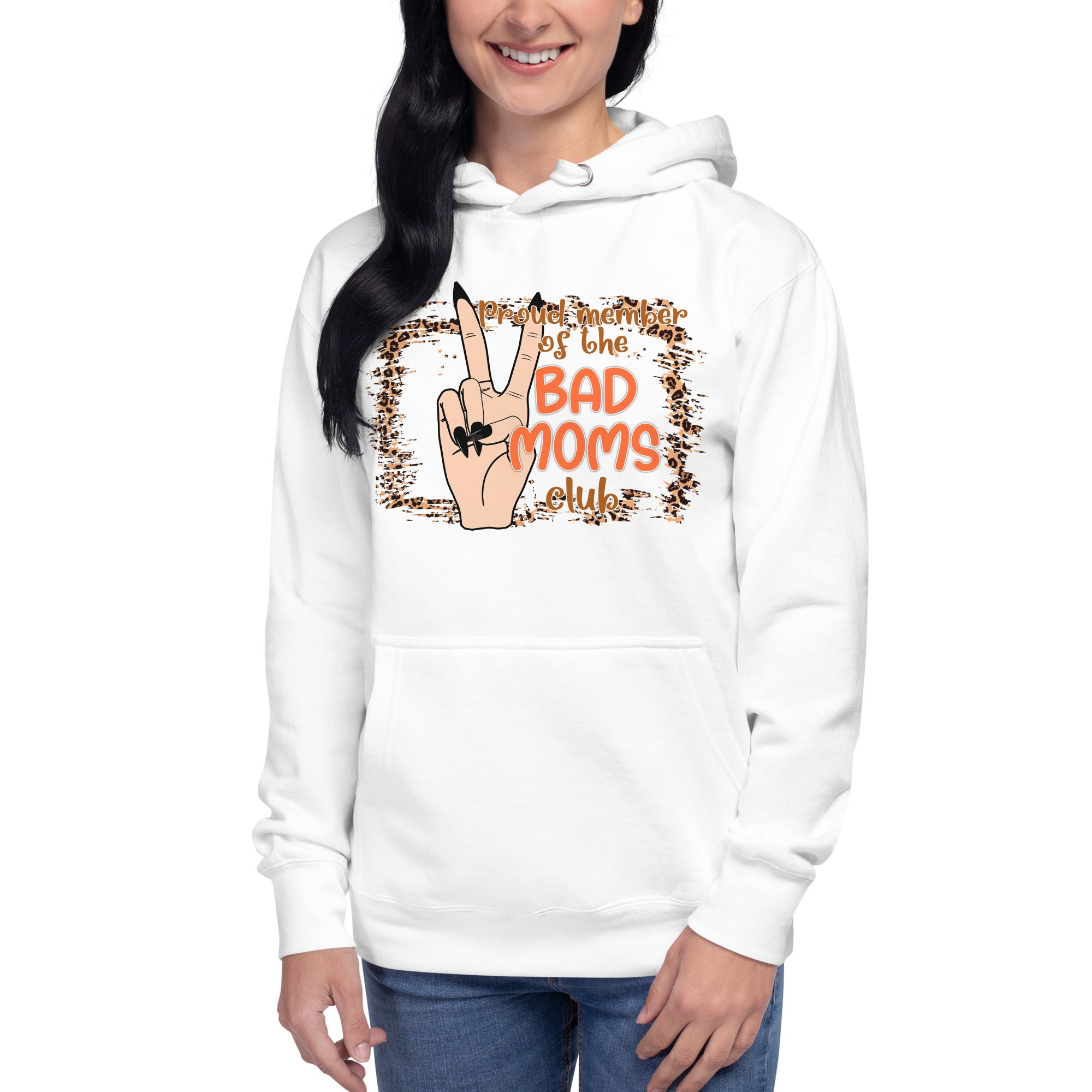 Proud Member Of The Bad Moms Club Unisex Hoodie