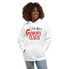 Just Call Me Mommy Claus Unisex Hoodie