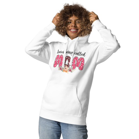 Love Is Being Called Mom Unisex Hoodie