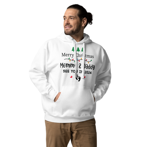 Merry Christmas Mommy & Daddy See You In 2024 Unisex Hoodie