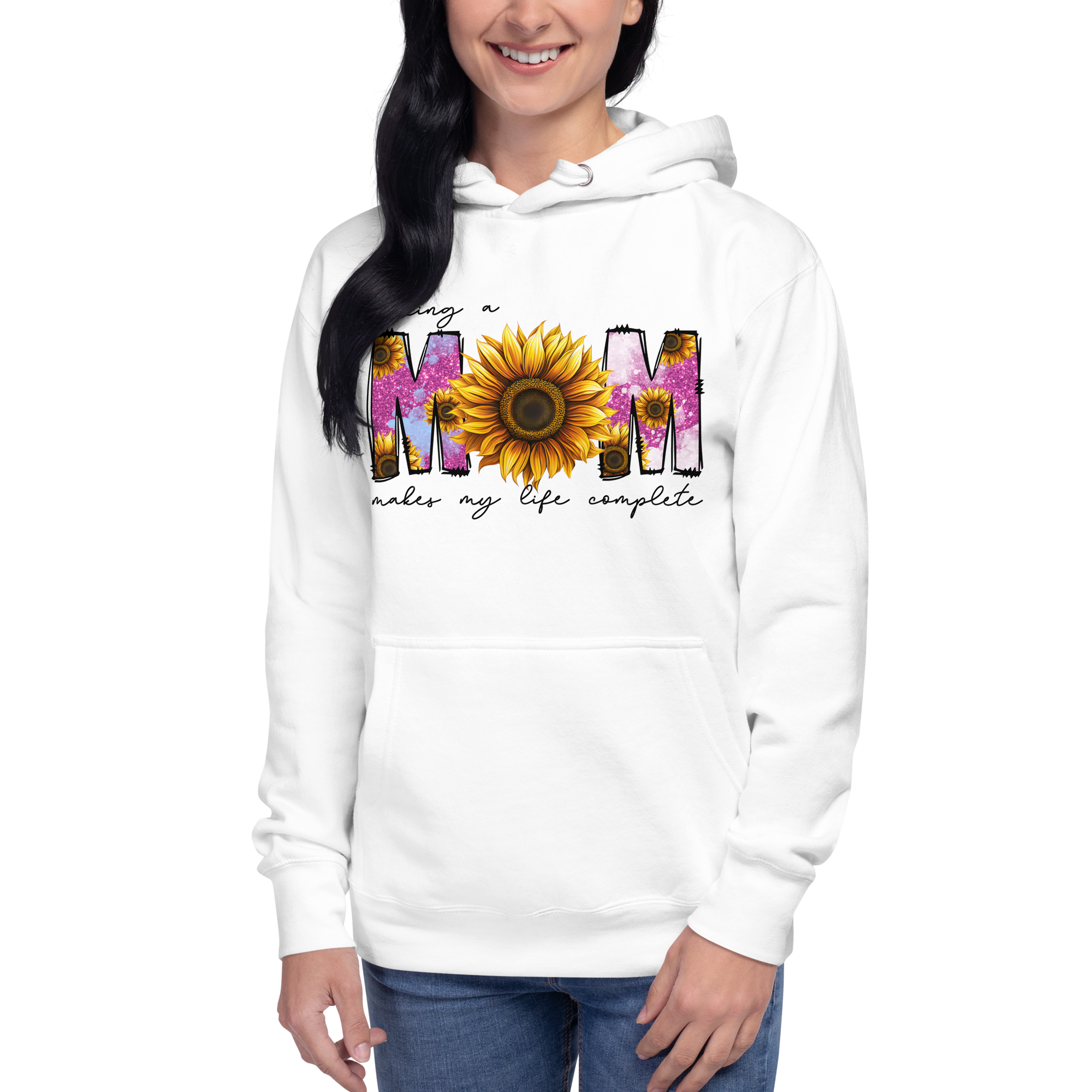 Being A Mom Makes My Life Complete Unisex Hoodie