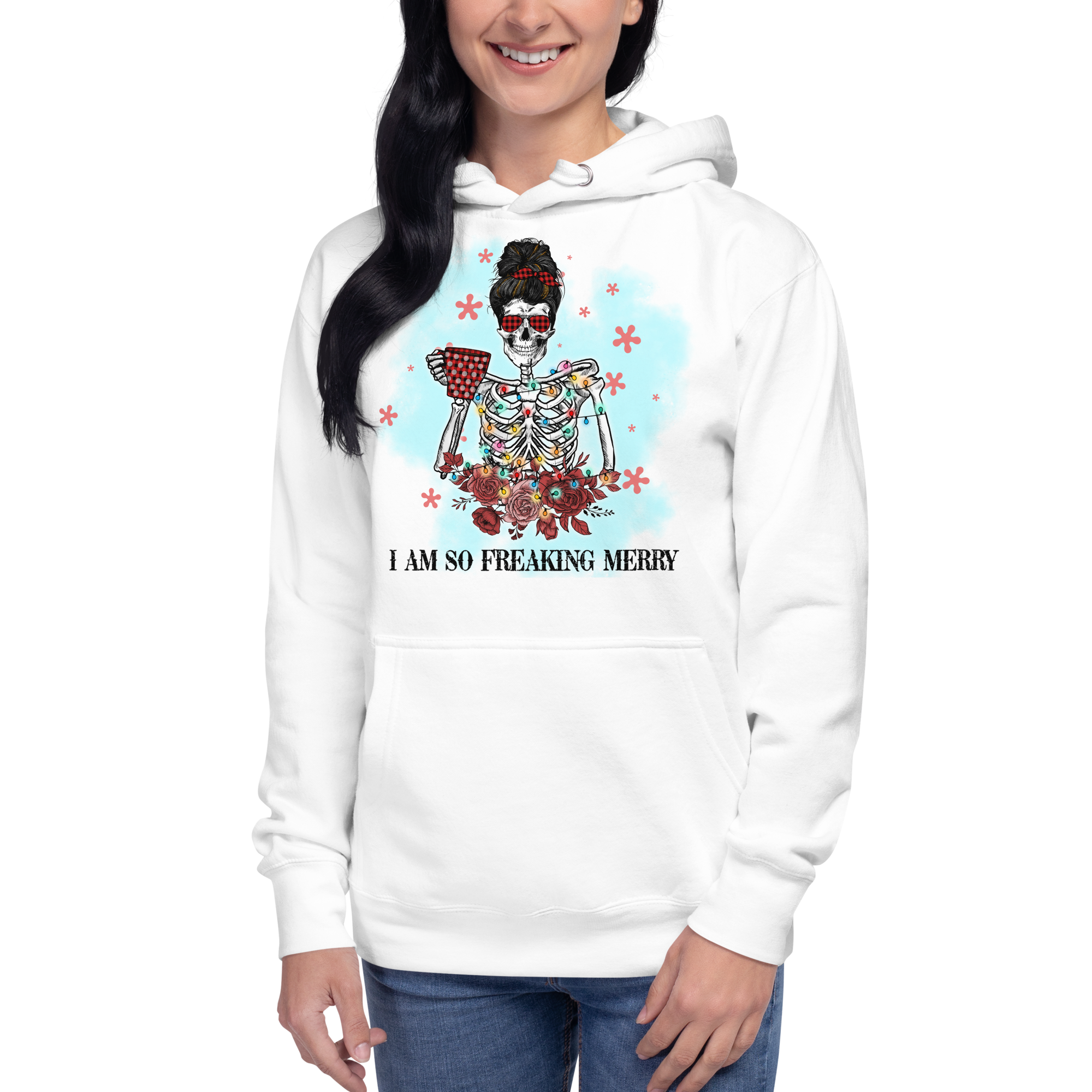 I Am So Freaking Merry Unisex Hoodie