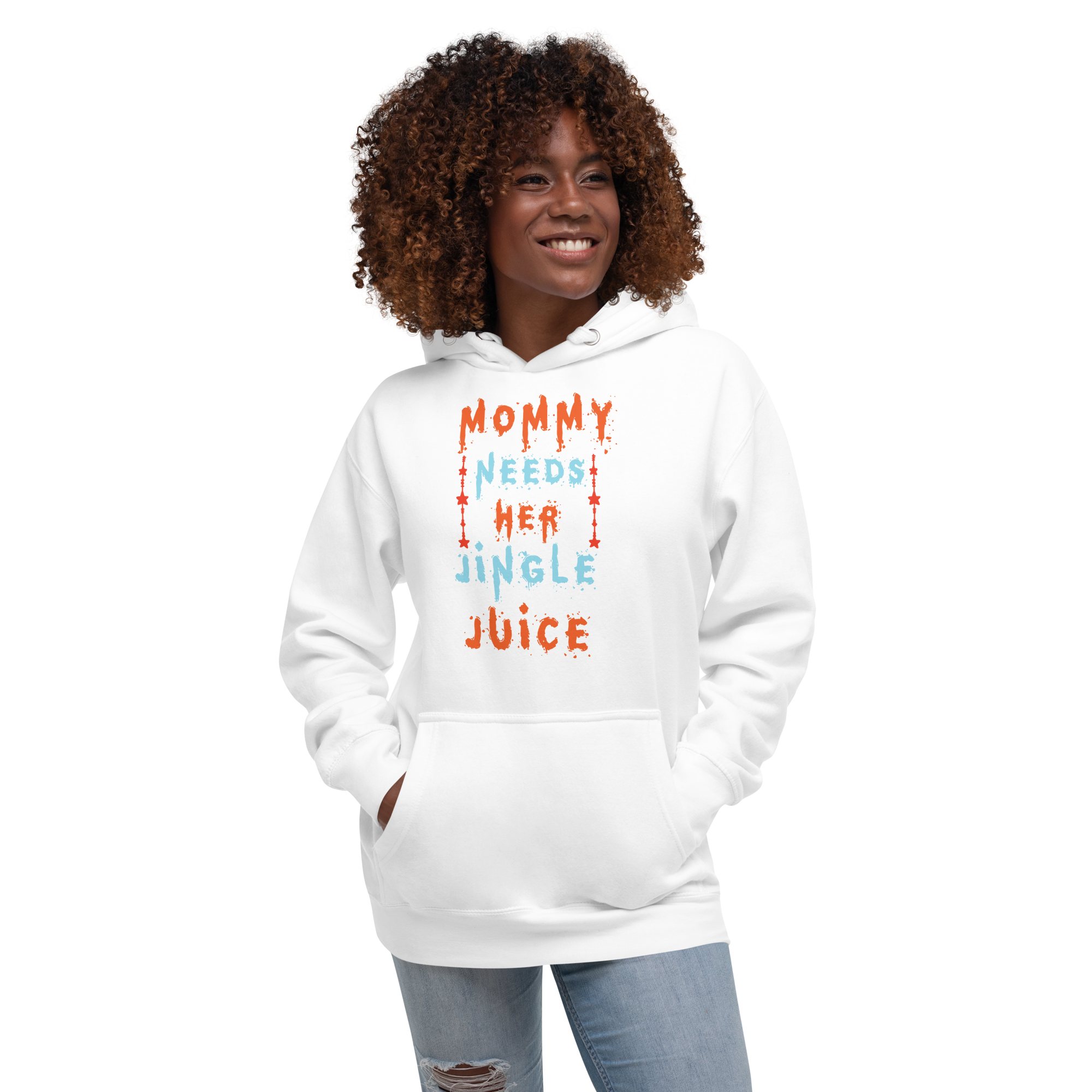 Mommy Needs Her Jingle Juice Unisex Hoodie