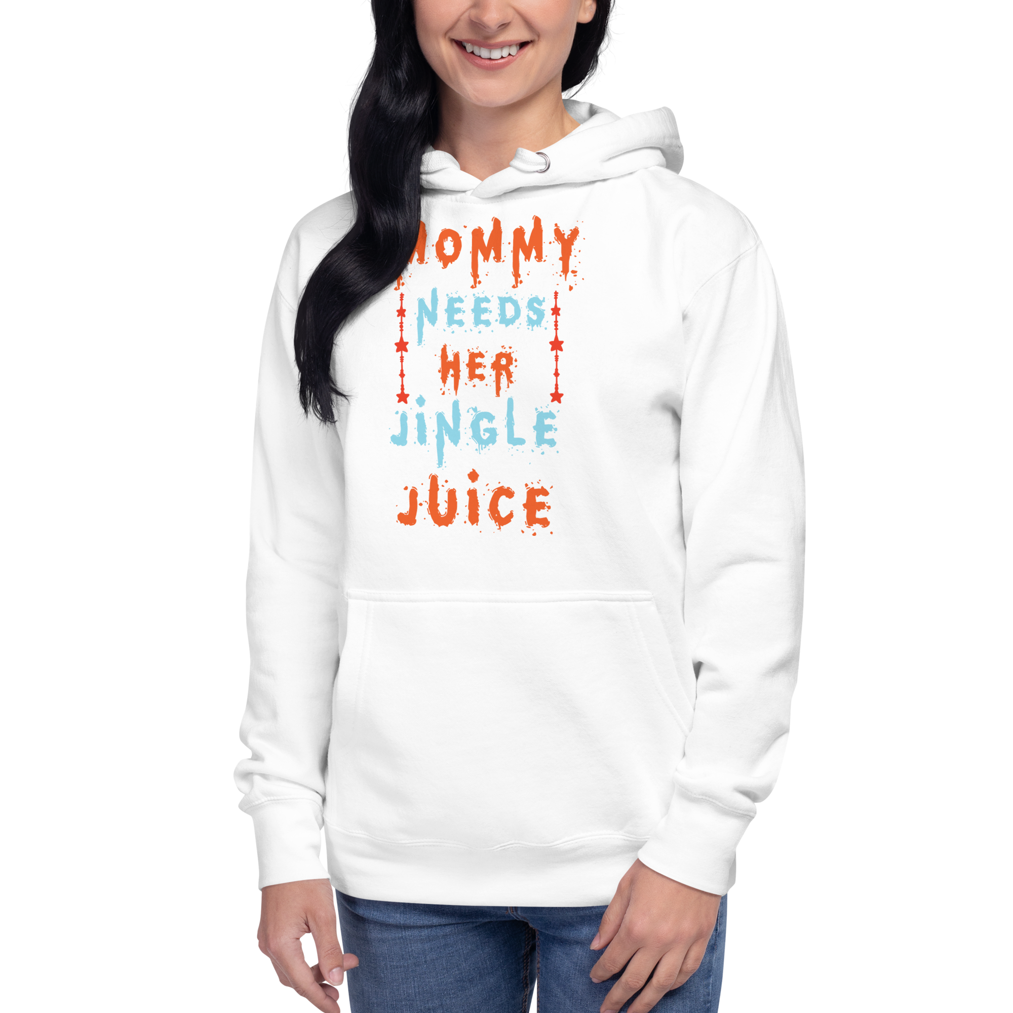 Mommy Needs Her Jingle Juice Unisex Hoodie