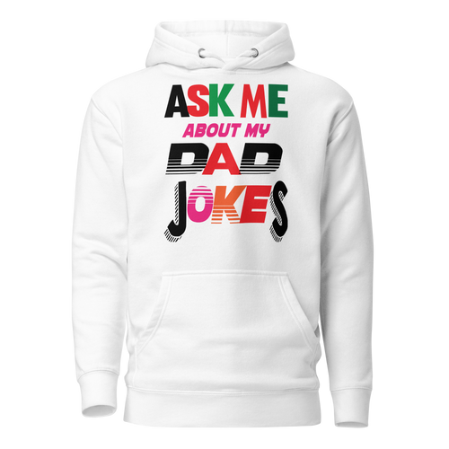 Ask Me About My Dad Jokes Unisex Hoodie