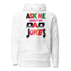 Ask Me About My Dad Jokes Unisex Hoodie