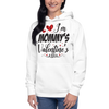 I'm Mommy's Valentine Unisex Hoodie