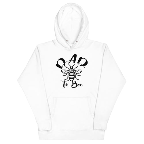 Dad to Bee Unisex Hoodie