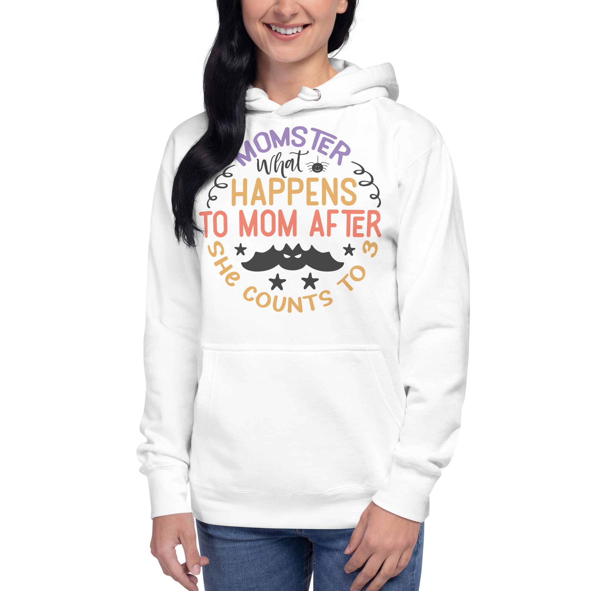 Momster What Happens To Mom After She Counts To 3 Unisex Hoodie