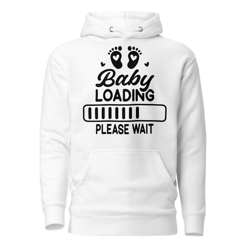 Baby Loading....Please Wait Unisex Hoodie