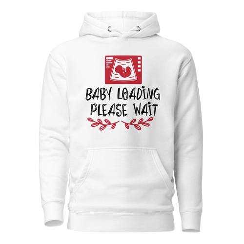 Baby Loading Please Wait Unisex Hoodie