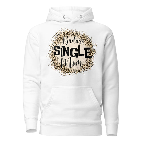 Badass Single Mom Unisex Hoodie