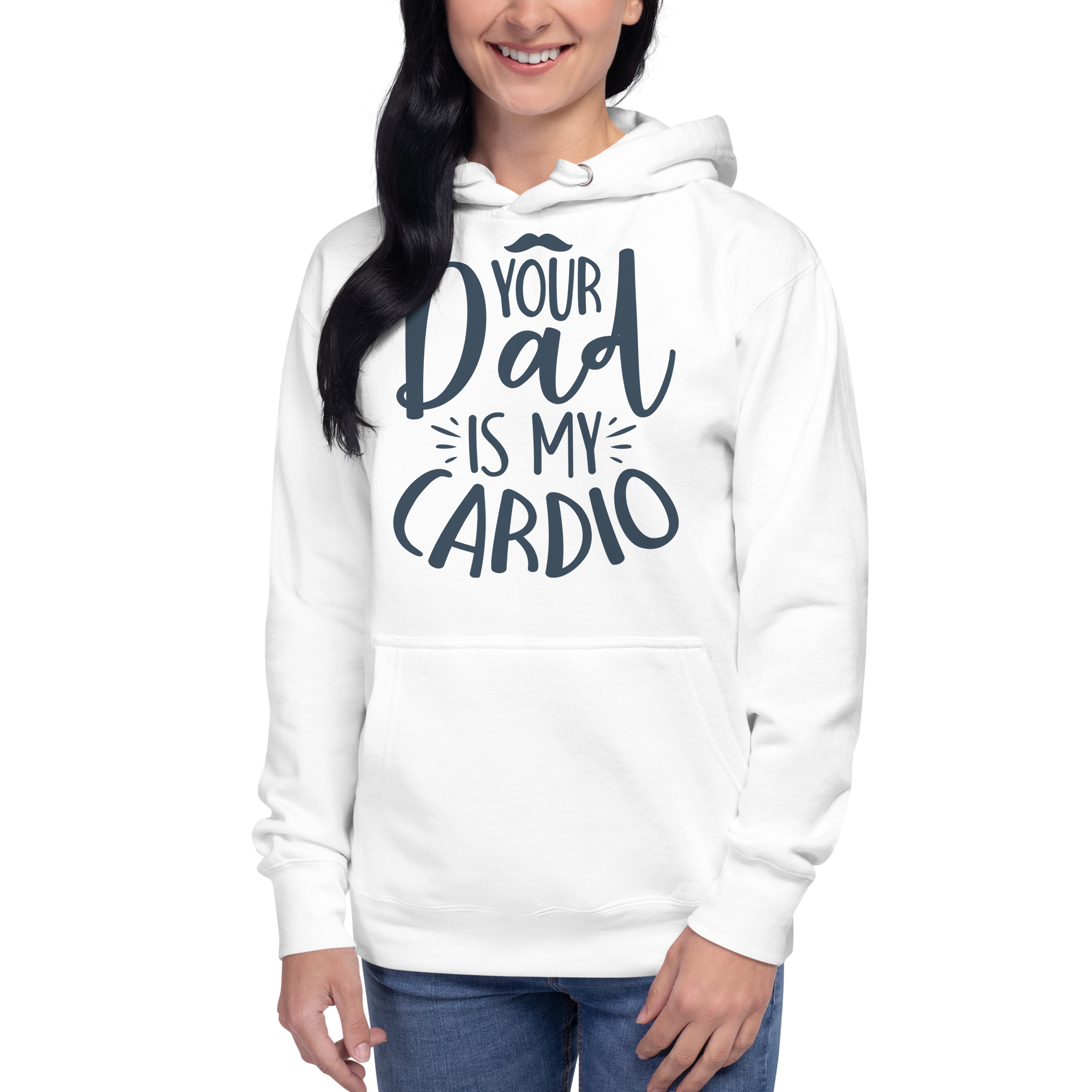 Your Dad Is My Cardio Unisex Hoodie