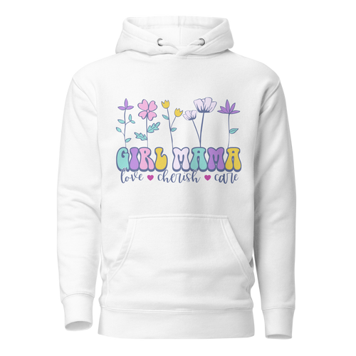 Girl Mom Love Cherish Care Unisex Hoodie