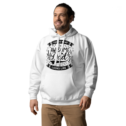 This Is What An Awesome Dad Looks Like Unisex Hoodie