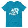 Bad Mom Club Unisex t-shirt