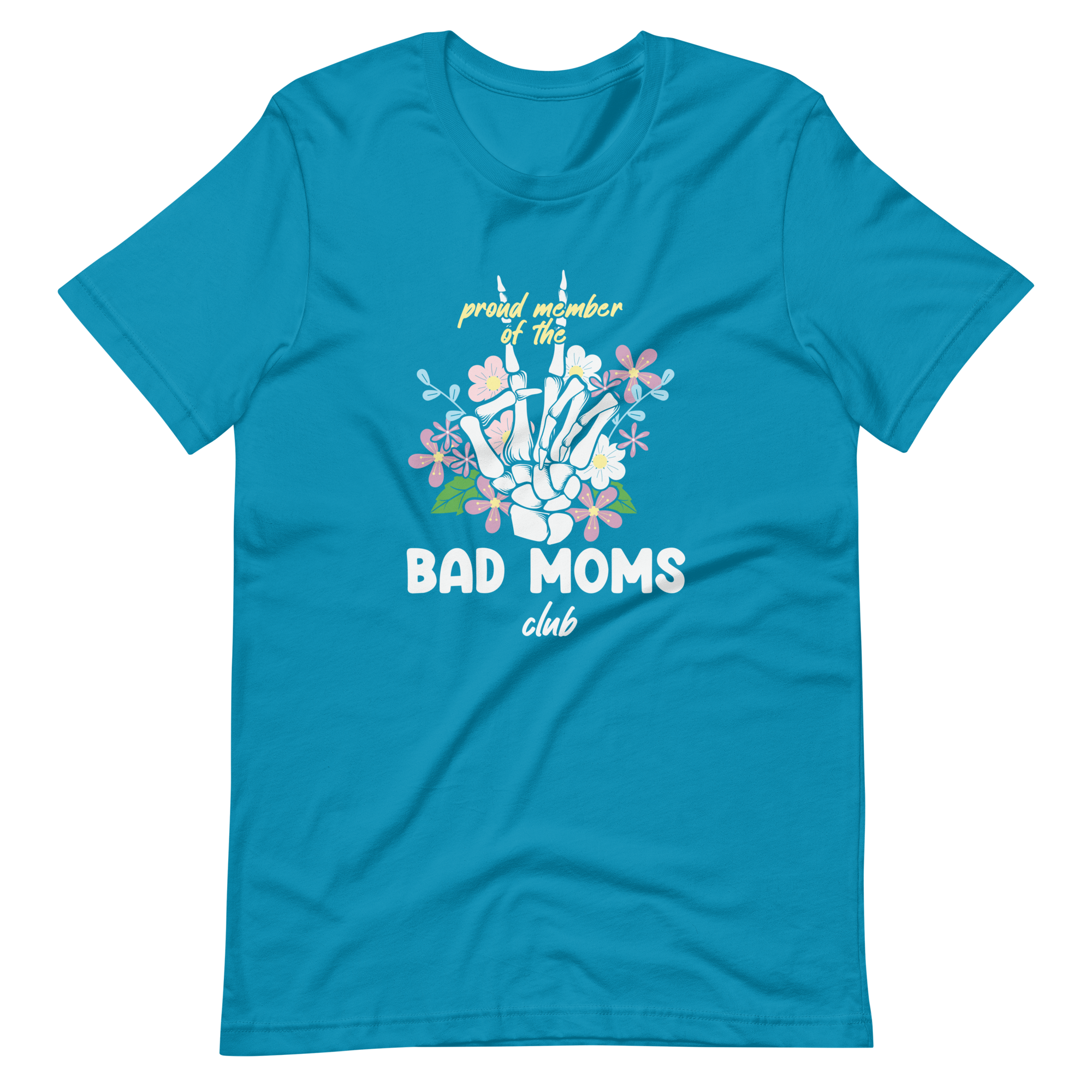 Proud Member Of The Bad Moms Club Unisex t-shirt