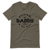 Original Daddy Established 2024 And The Best Unisex t-shirt