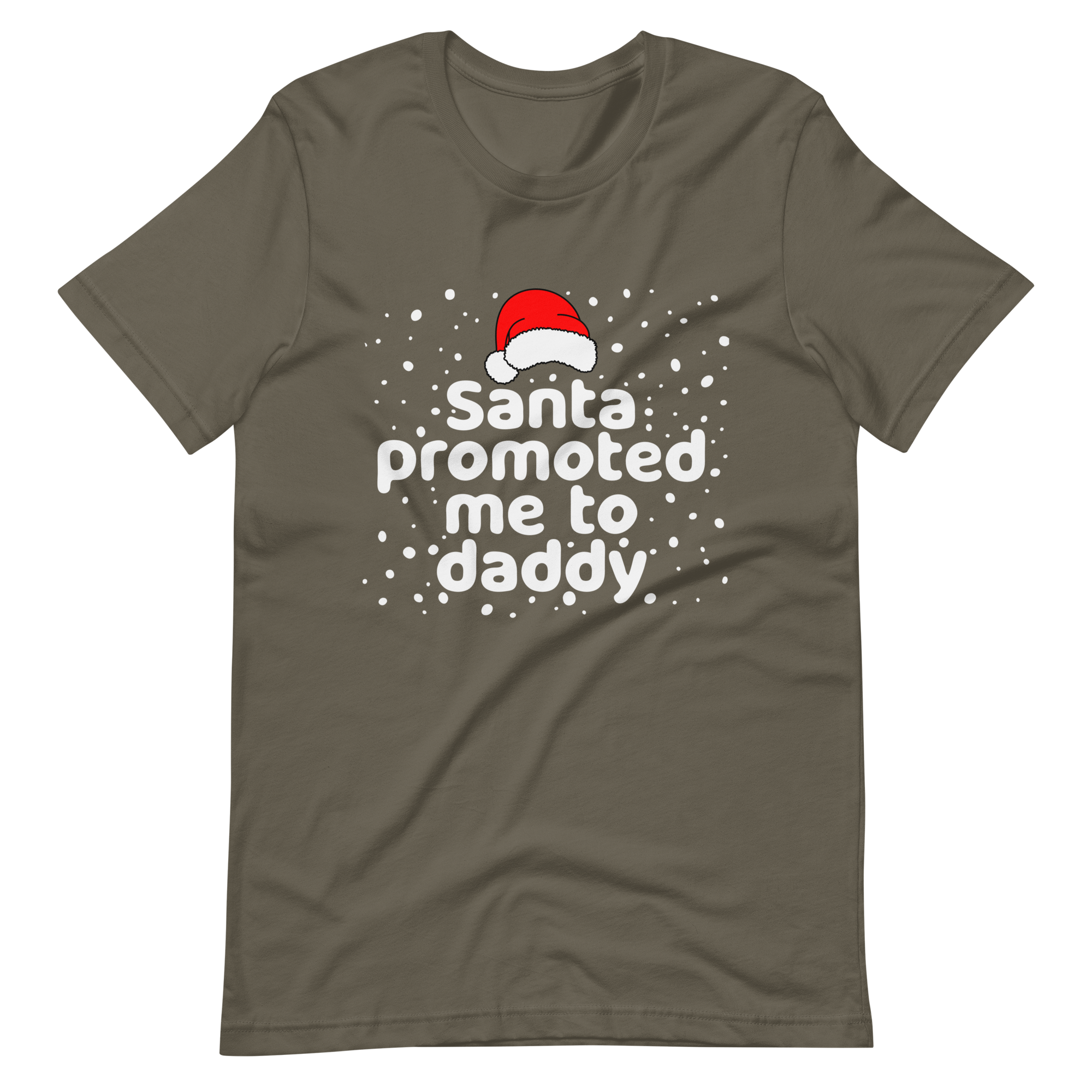 Santa Promoted Me To Dad Unisex t-shirt