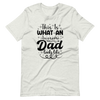 This Is What An Awesome Dad Looks Like Unisex t-shirt