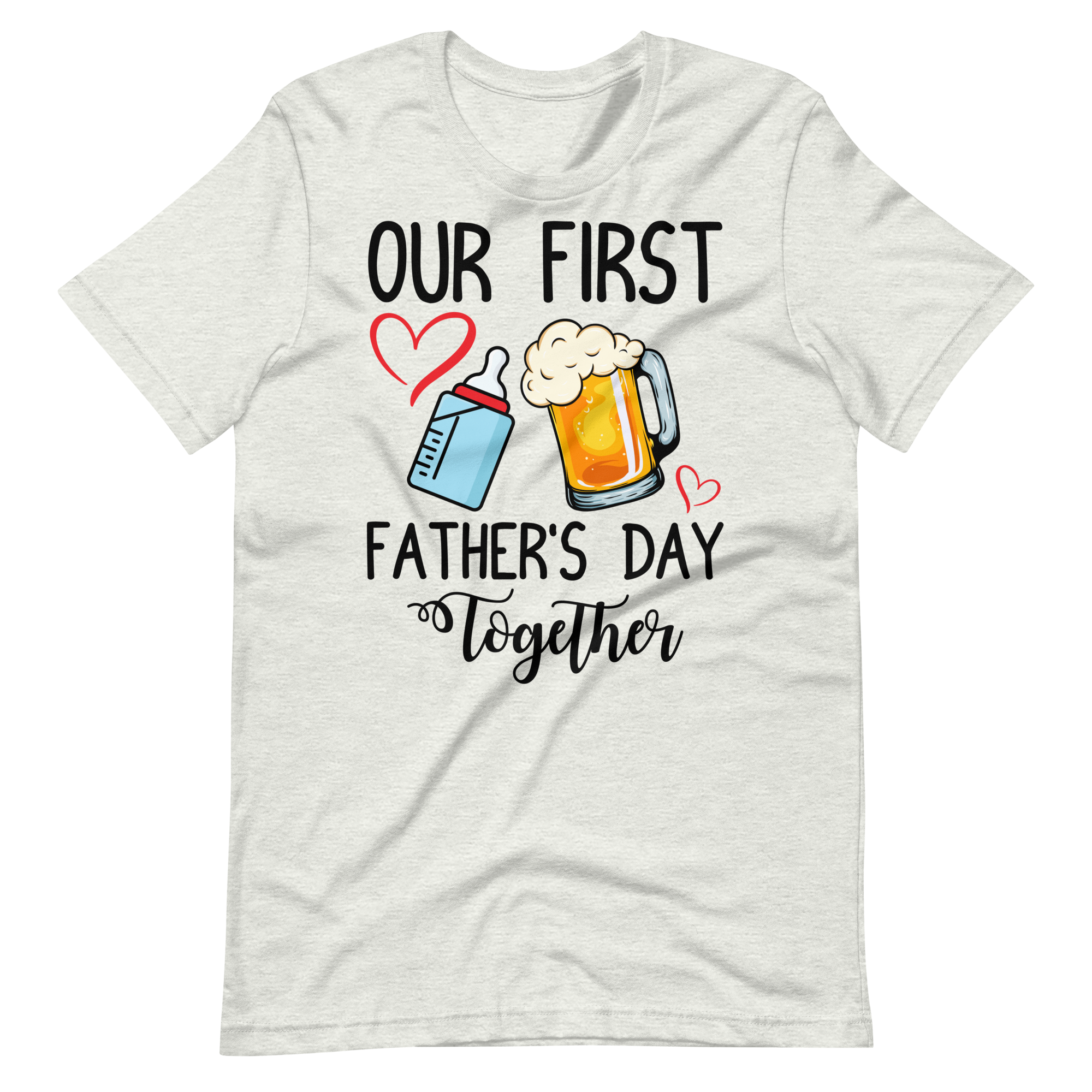 Our First Father's Day Together Unisex t-shirt