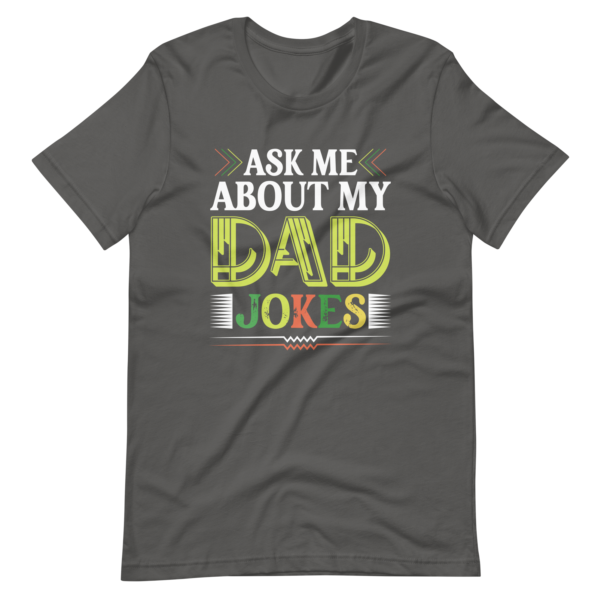 Ask Me About My Dad Jokes Unisex t-shirt