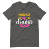 Mama Of Drama Unisex t-shirt