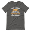 They Call Me Daddy Unisex t-shirt