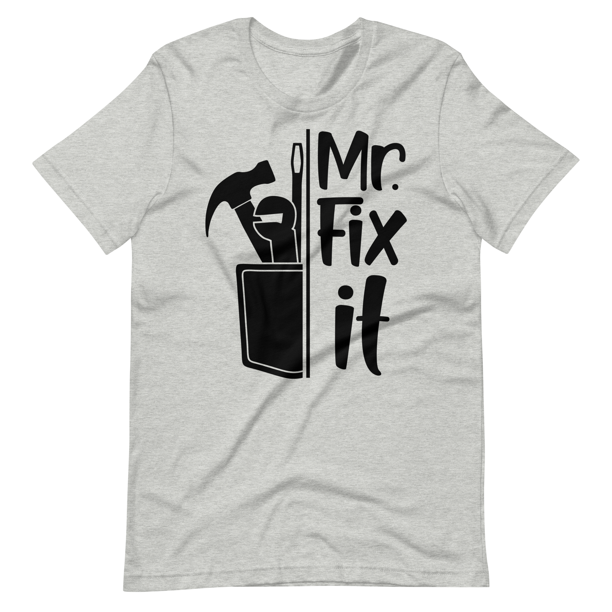 Mr. Fix It Unisex t-shirt