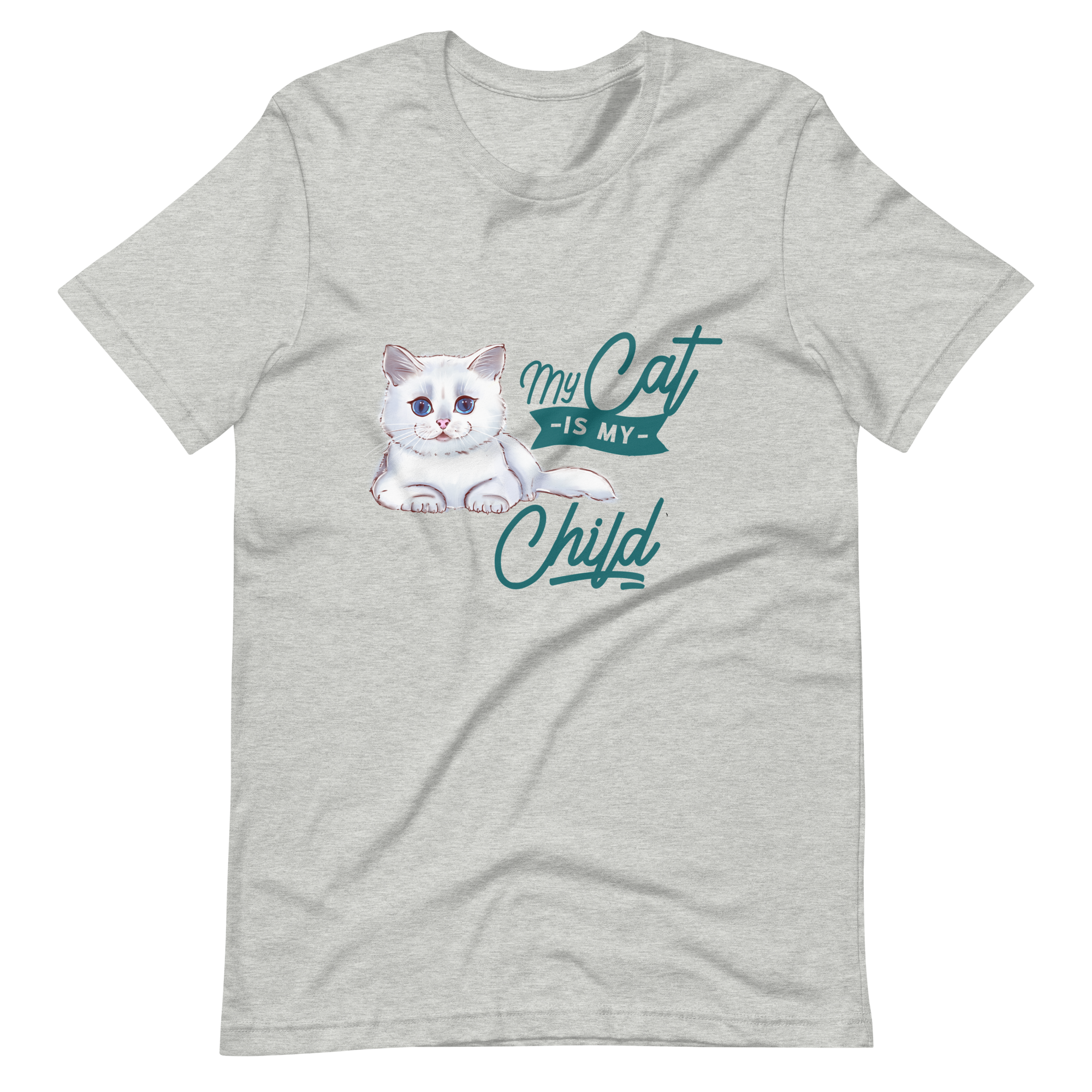 My Cat Is My Child Unisex t-shirt