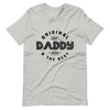 Original Daddy Established 2024 And The Best Unisex t-shirt