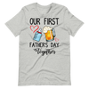 Our First Father's Day Together Unisex t-shirt