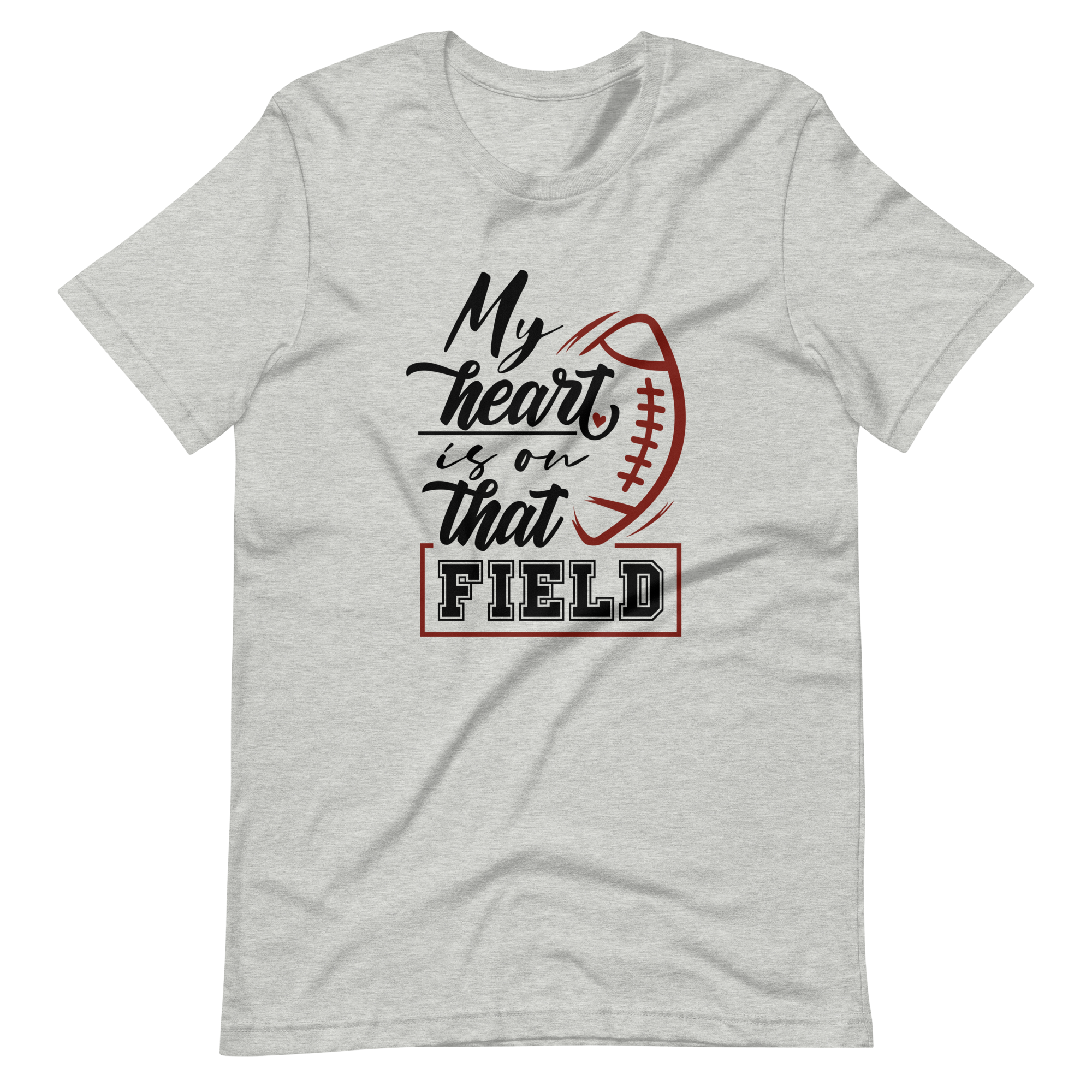 My Heart Is On That Field Unisex t-shirt