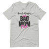 Proud Member Of The Bad Mom Club Unisex t-shirt