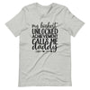 My Highest Unlocked Achievement Calls Me Daddy Unisex t-shirt