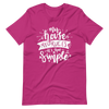 My House My Rules It's That Simple Unisex t-shirt