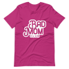 Bad Mom Club Unisex t-shirt