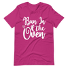 Bun In The Oven Unisex t-shirt