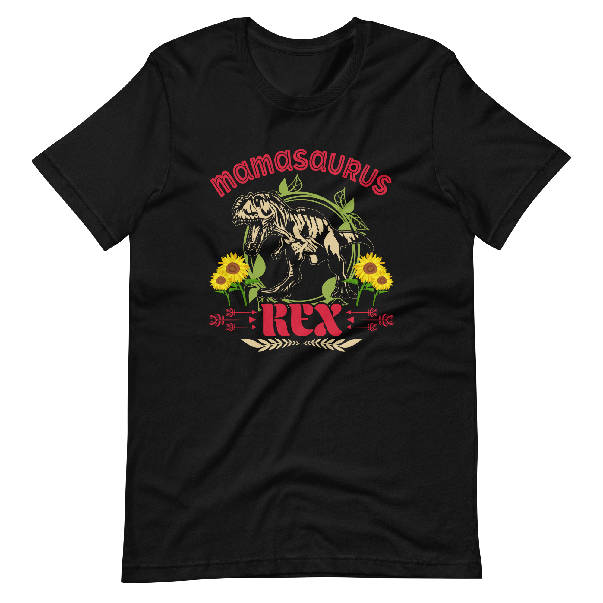 Mamasaurus Rex Unisex t-shirt