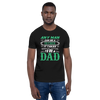 Any Man Can Be A Father It Takes Someone Special To Be A Dad Unisex t-shirt