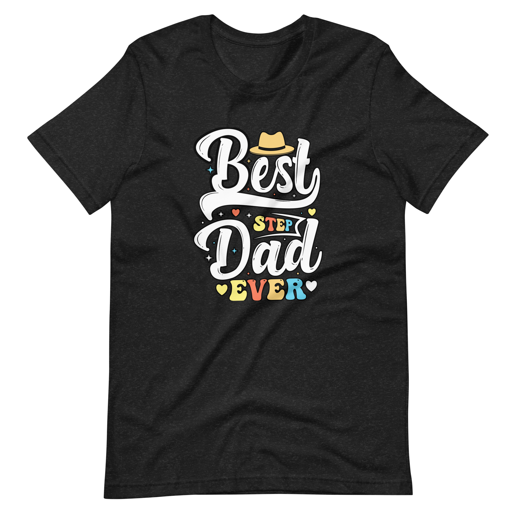 Best Step Dad Ever Unisex t-shirt