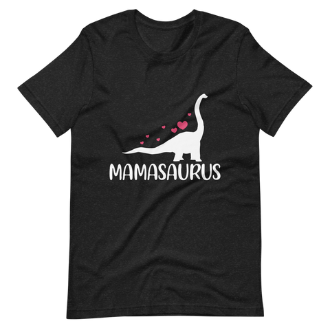 Mamasaurus Unisex t-shirt