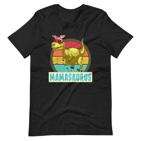 Mamasaurus Unisex t-shirt