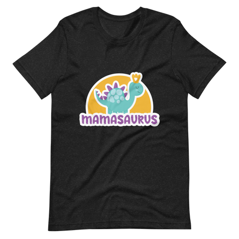 Mamasaurus Unisex t-shirt