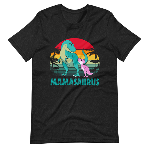 Mamasaurus Unisex t-shirt