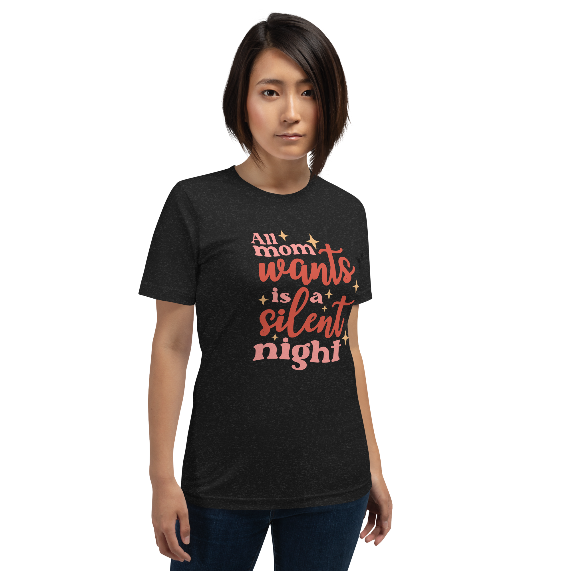 All Mama Wants Is A Silent Night Unisex t-shirt