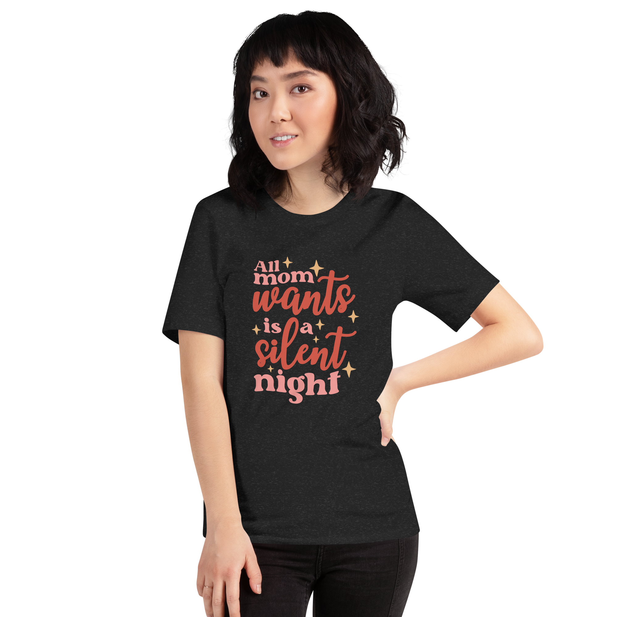 All Mama Wants Is A Silent Night Unisex t-shirt