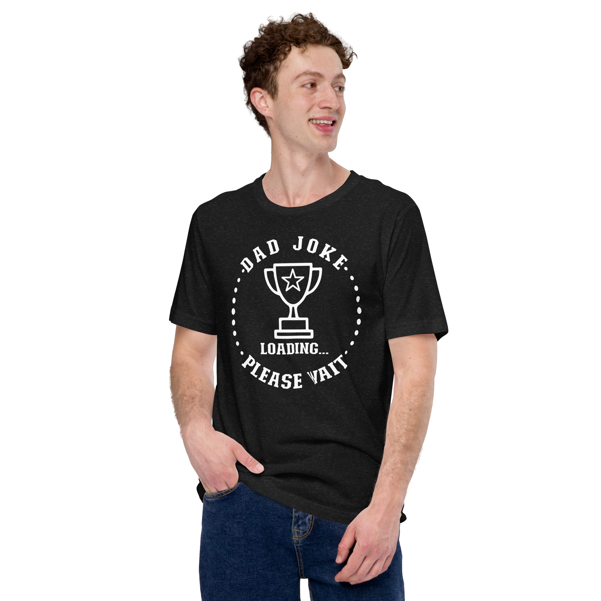 Dad Joke Loading... Please wait Unisex t-shirt