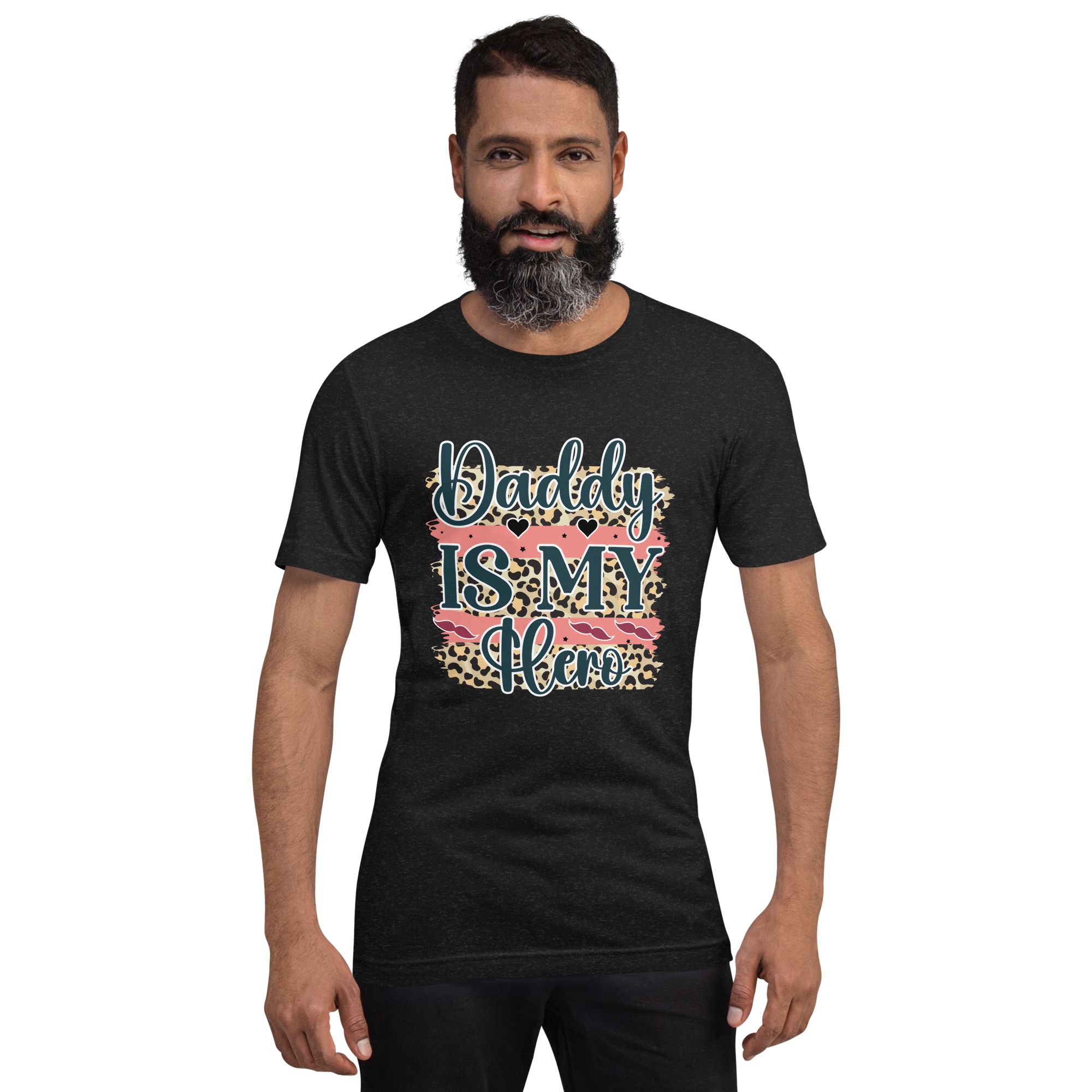 Daddy Is My Hero Unisex t-shirt