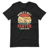 World's Best Farter I Mean Father Unisex t-shirt